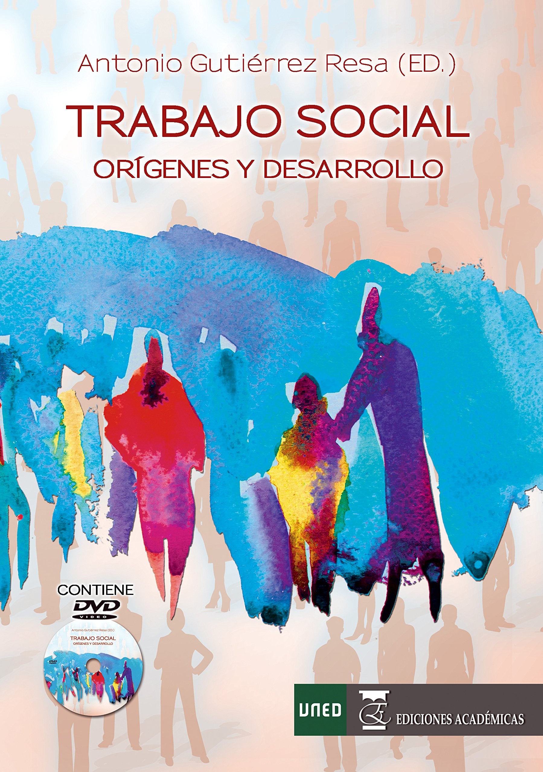 Trabajo social : orígenes y desarrollo Social Sciences