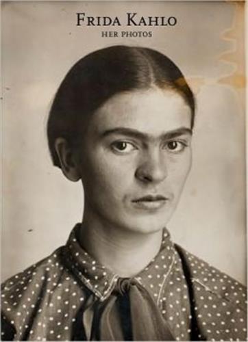 Frida Kahlo Her Photos Art & Literature Books