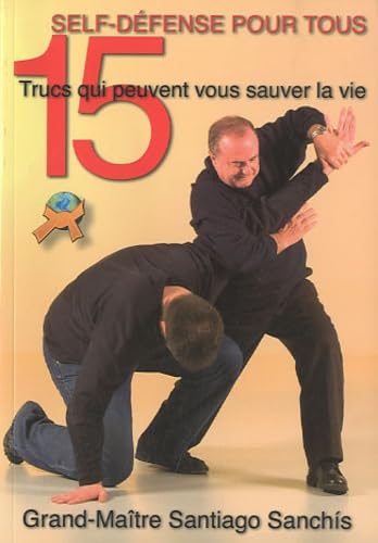 15 Trucs Qui Peuvent Vous Sauver la Vie book