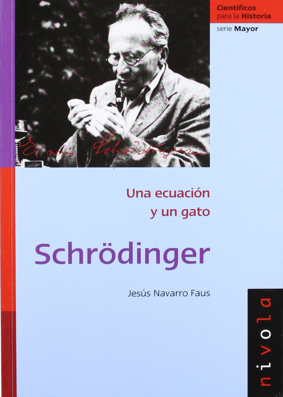 SCHRÖDINGER: Una ecuación y un gato book
