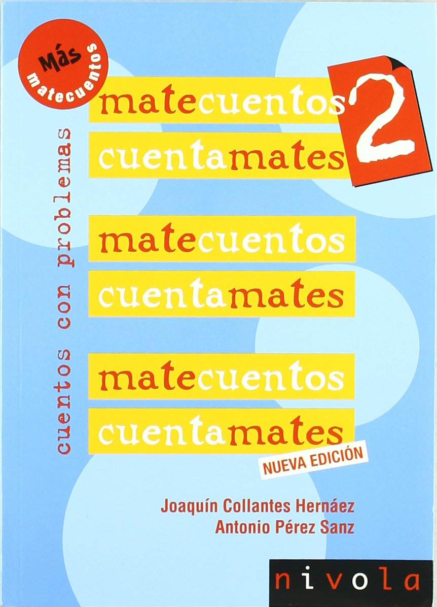 Matecuentos / Math Stories: Cuentos con problemas / Storytime With Mathematical Problems book
