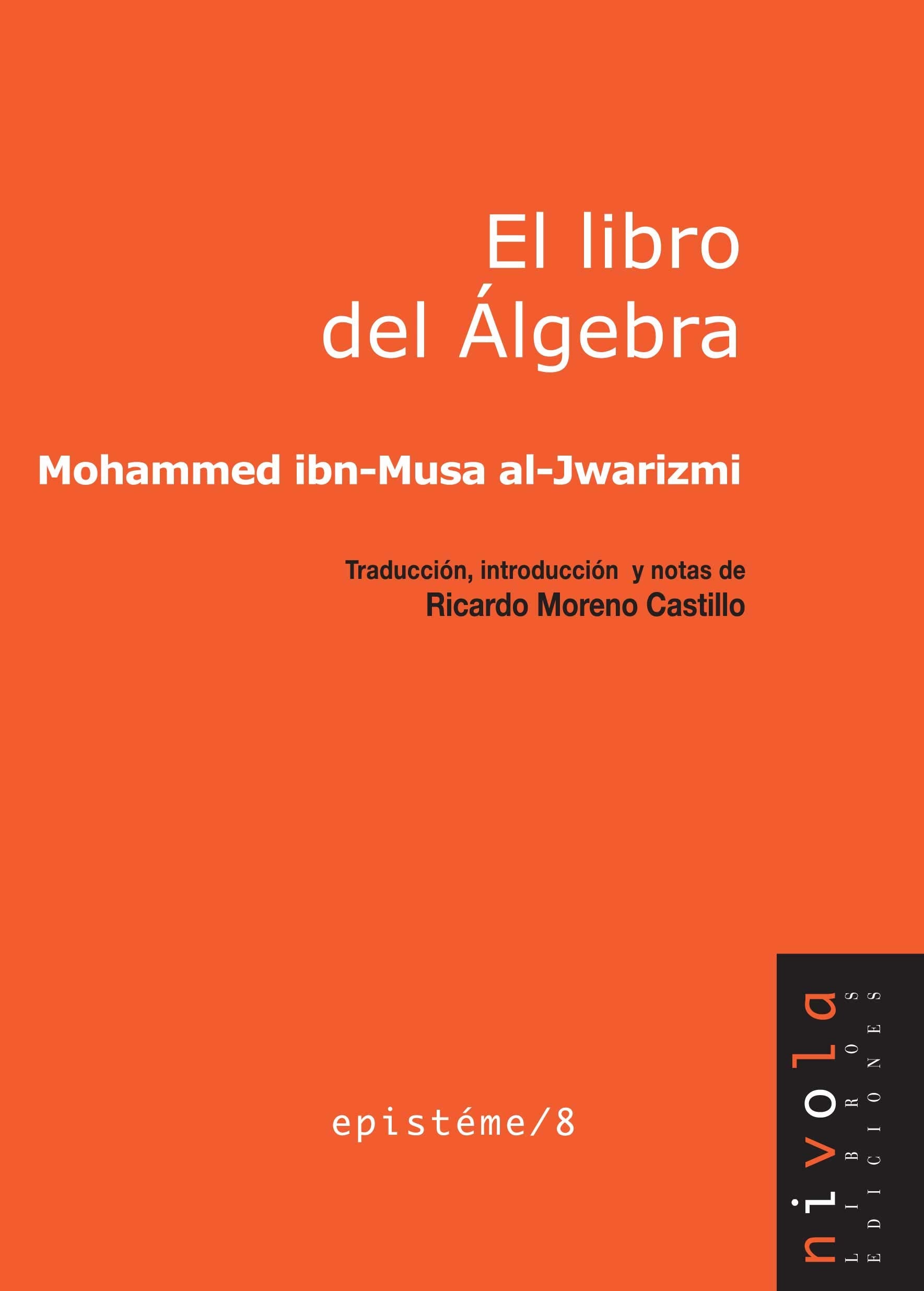 Al-Jwarizmi, M: Libro del álgebra Learning & Reference