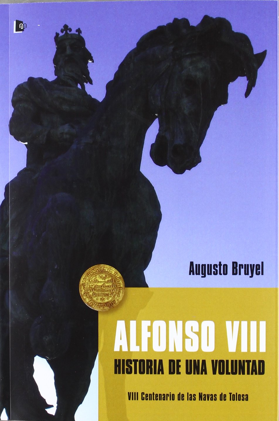 Alfonso VIII : historia de una voluntad book