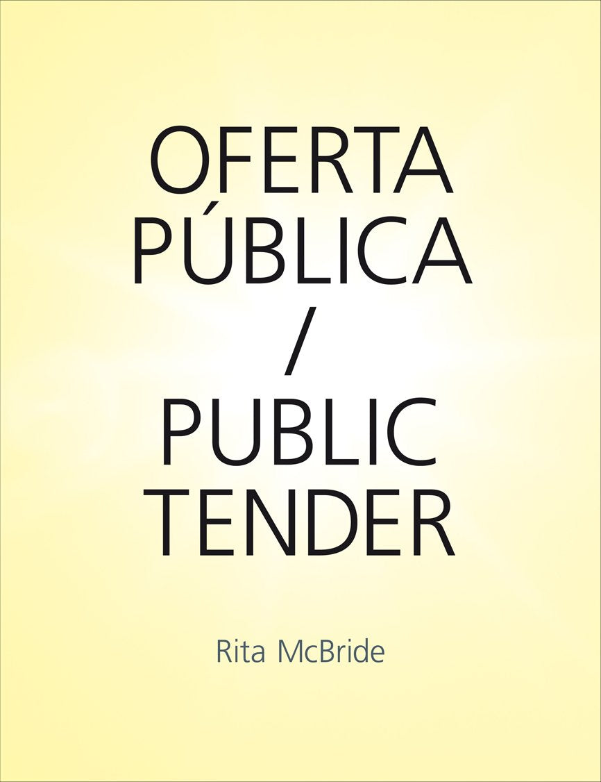 Rita McBride, Oferta pública = Public tender Film, Art & Culture