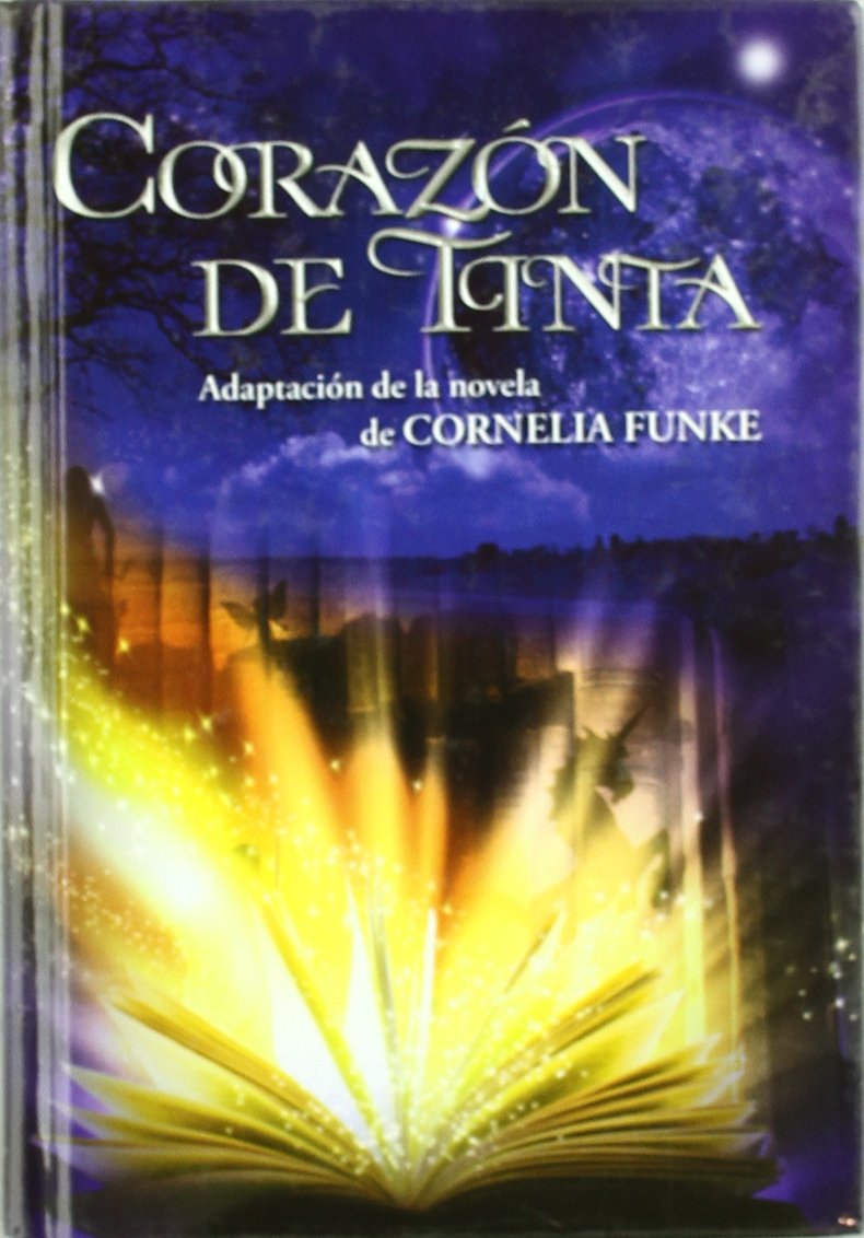 Corazón de tinta : adaptación de la novela de Cornelia Funke book
