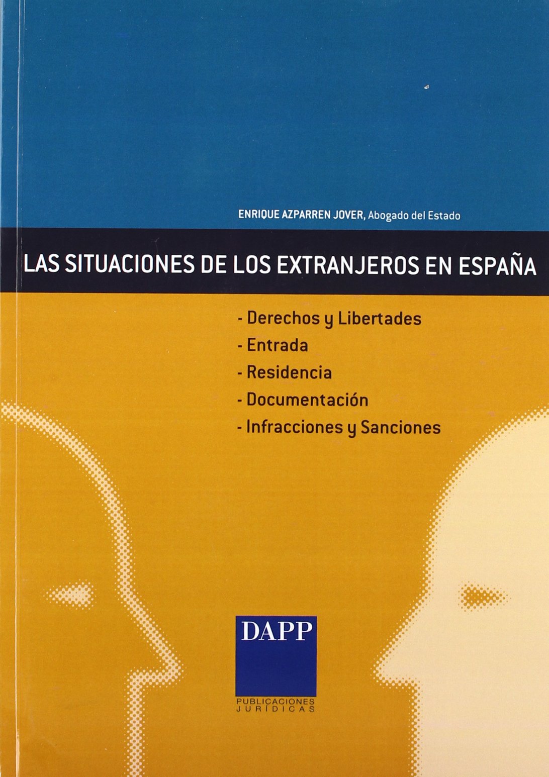 Las situaciones de los extranjerosen España Books