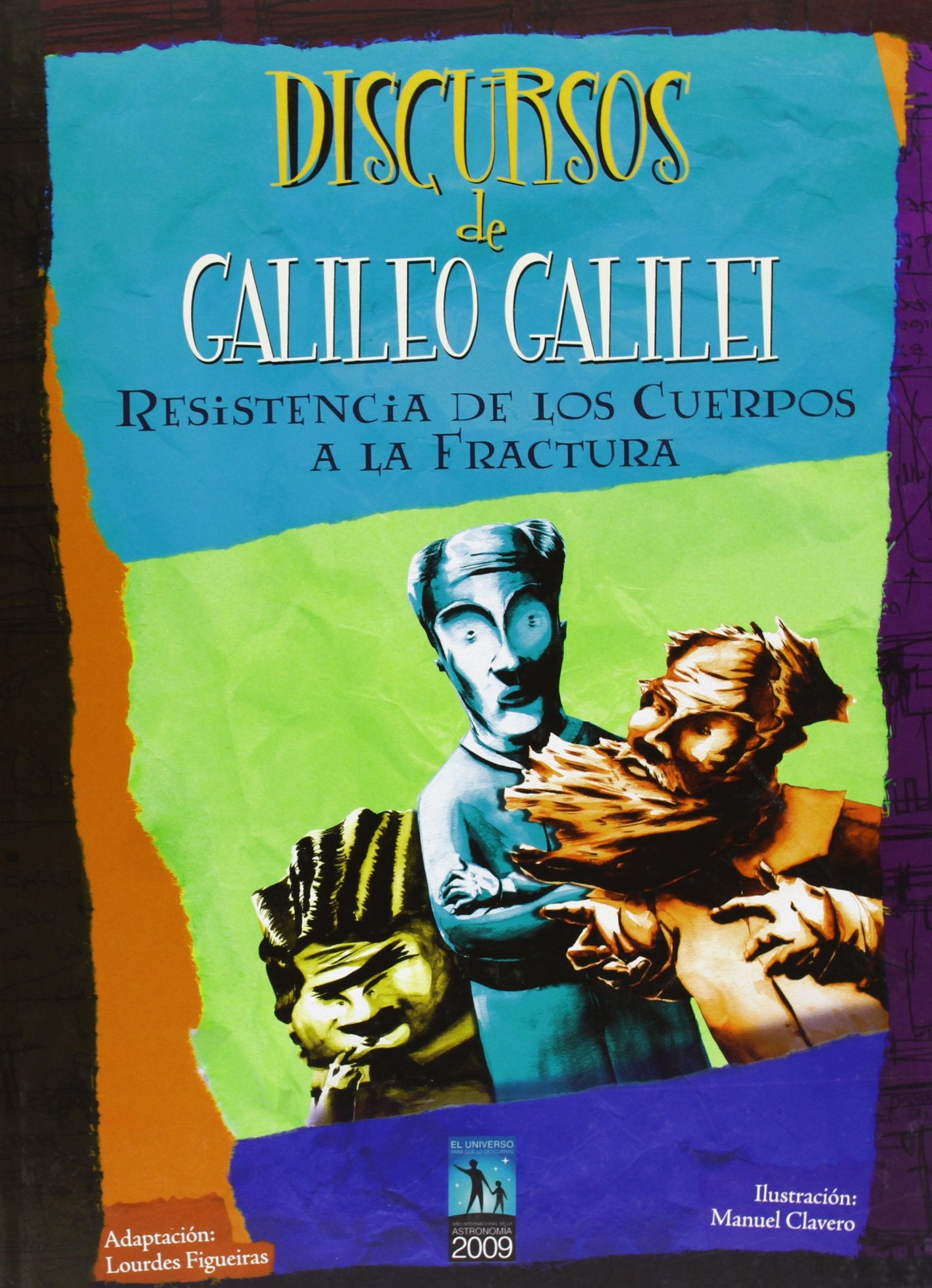 Discursos de Galileo Galilei : resistencia de los cuerpos a la fractura Learning & Reference