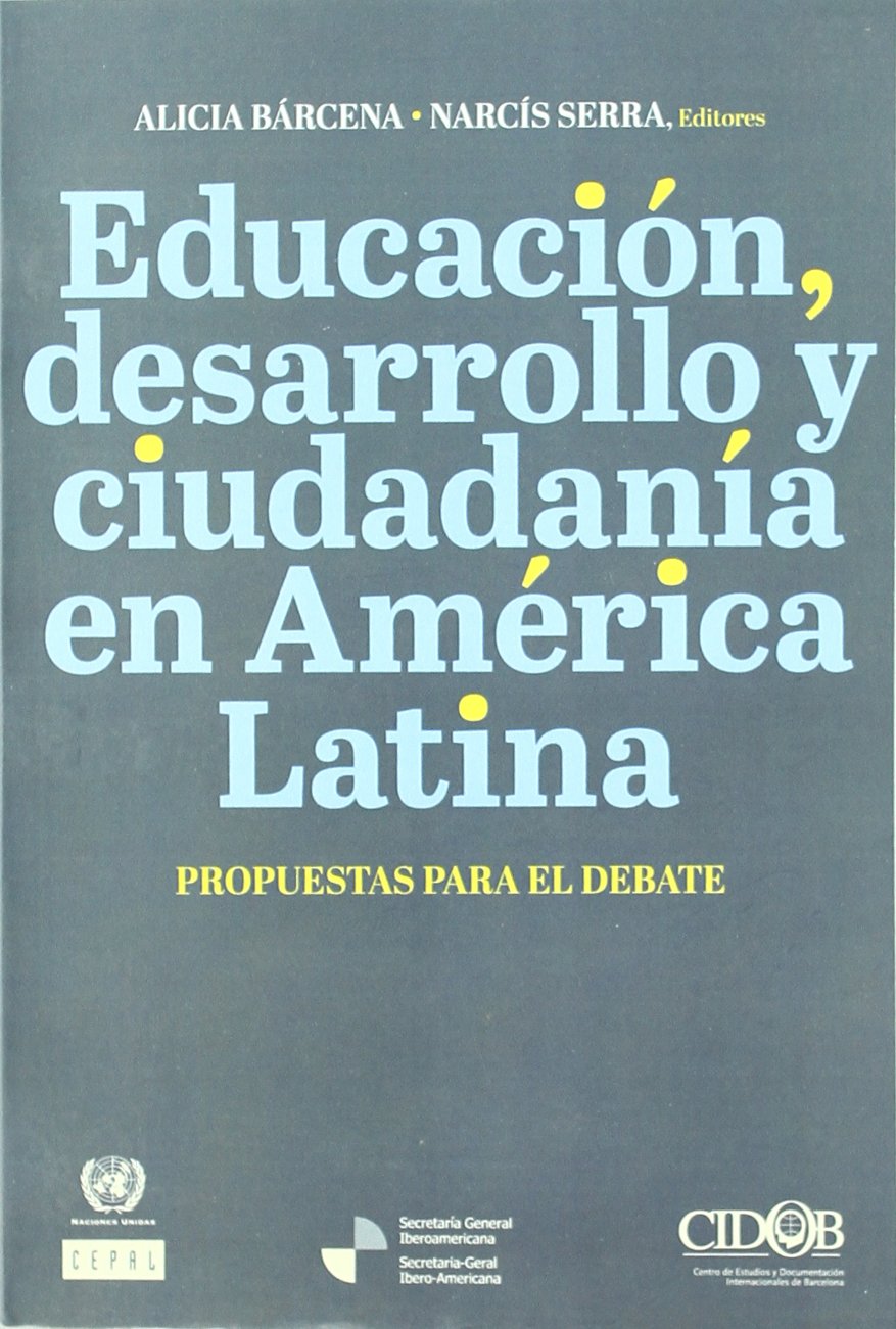 Educación, desarrollo y ciudadanía en América Latina : propu Philosophy