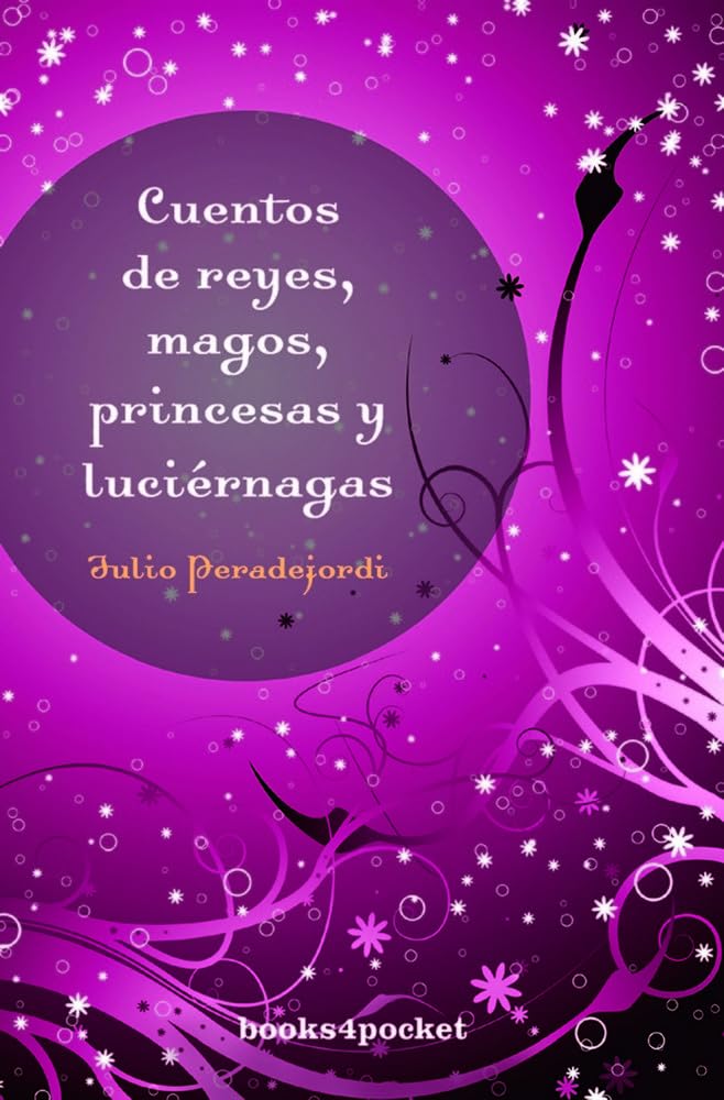 Cuentos de Reyes, Magos, Princesas y Luciernagas Business, Finance & Career