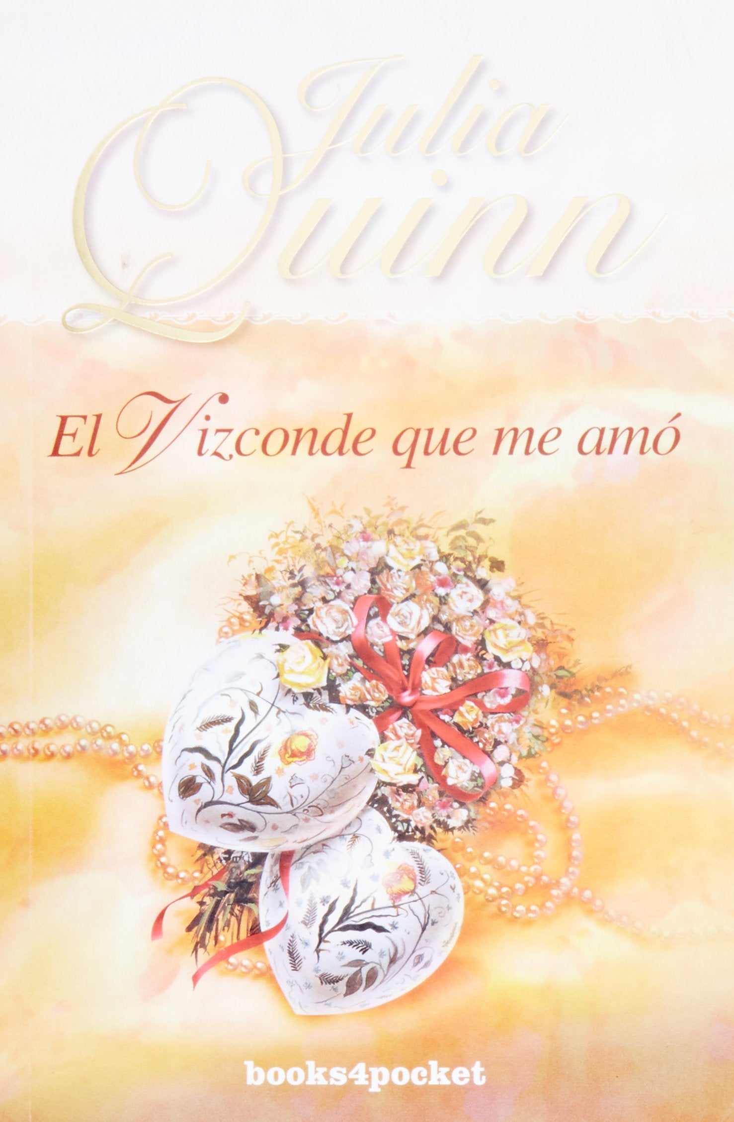 El vizconde que me amo/ The Viscount Who Loved Me International