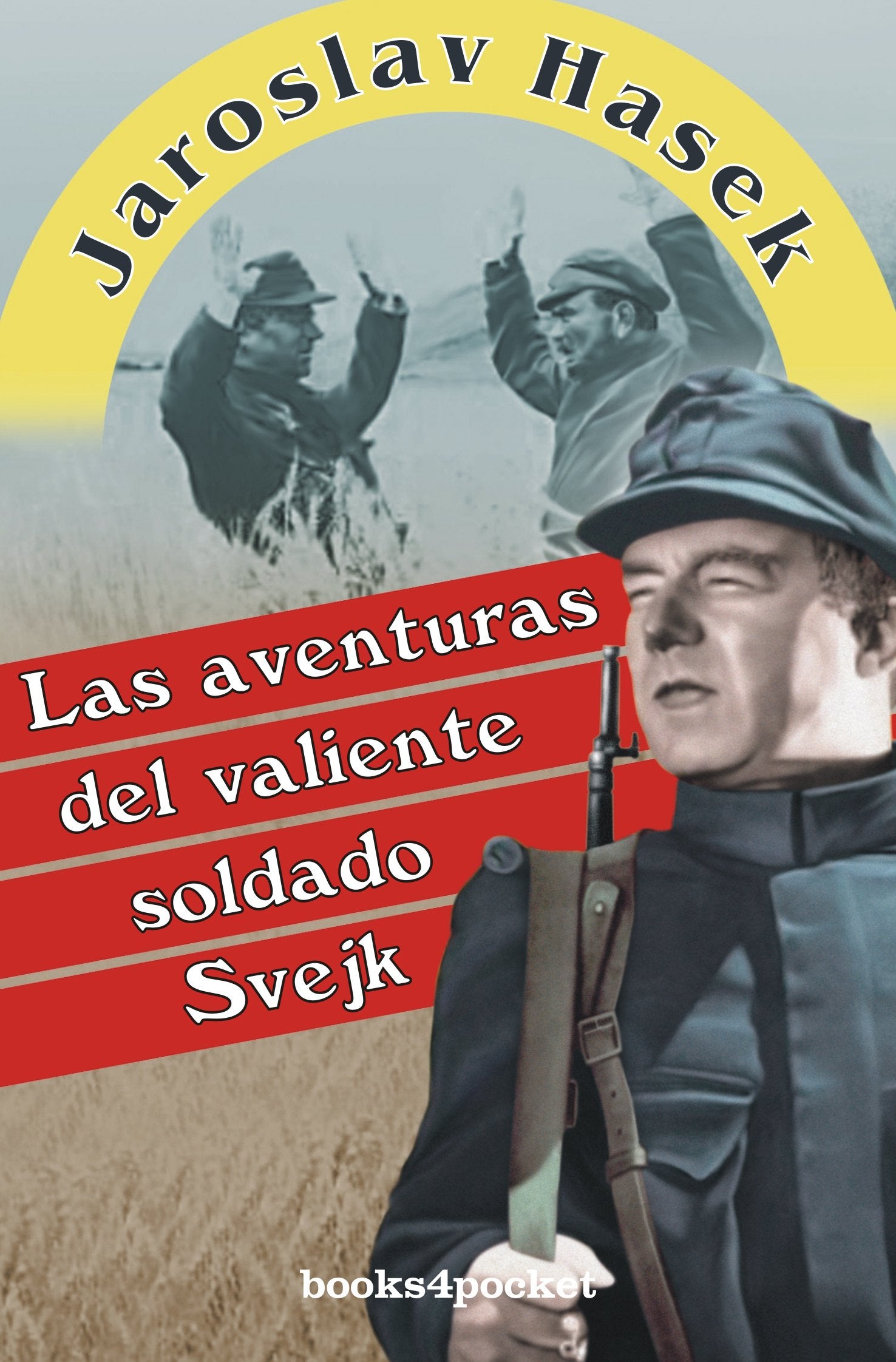 Las aventuras del valiente soldado Svejk Books