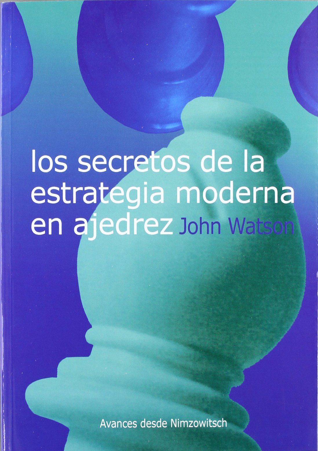 Los secretos de la estrategia moderna book