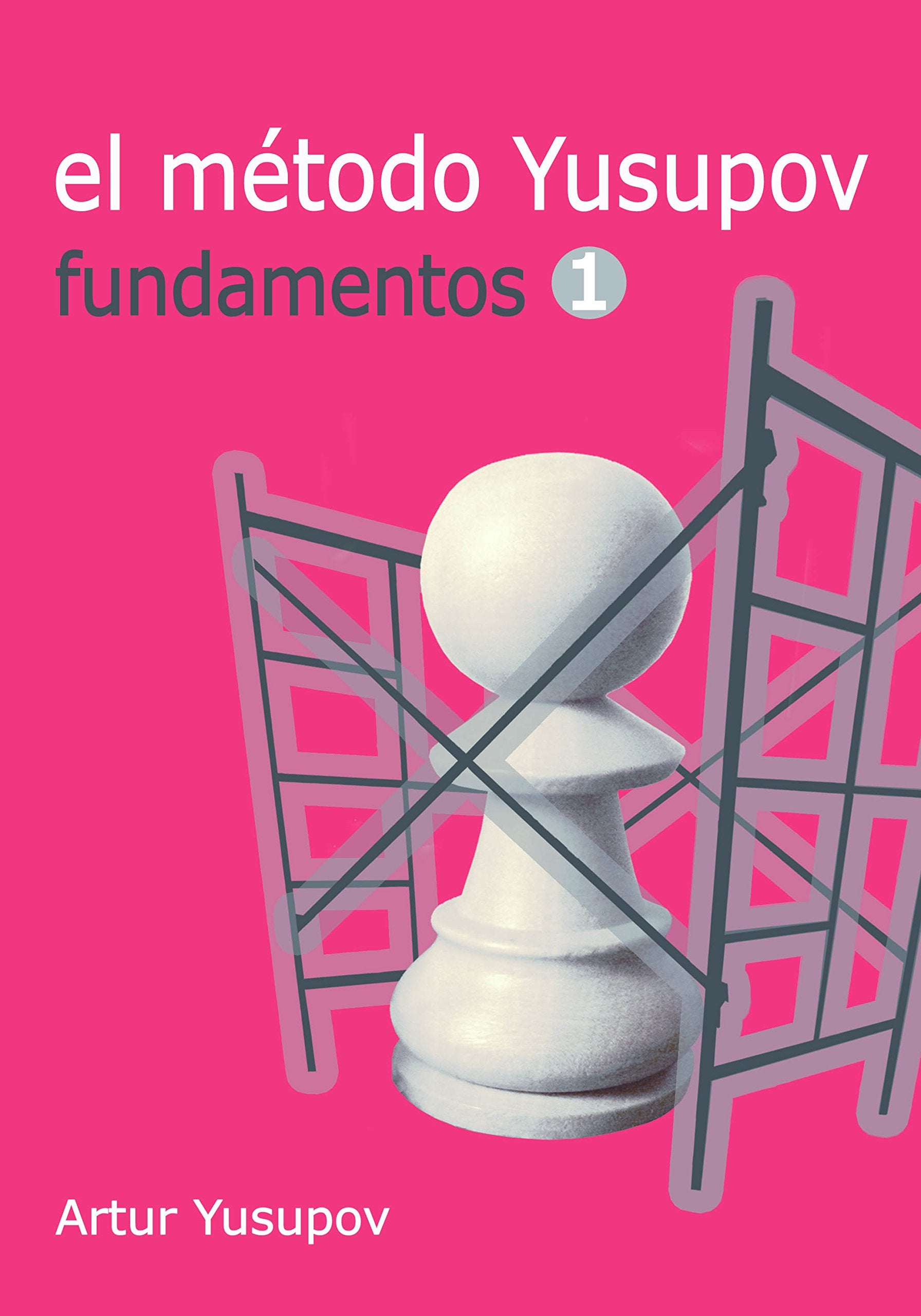 El método Yusupov: Fundamentos 1 book