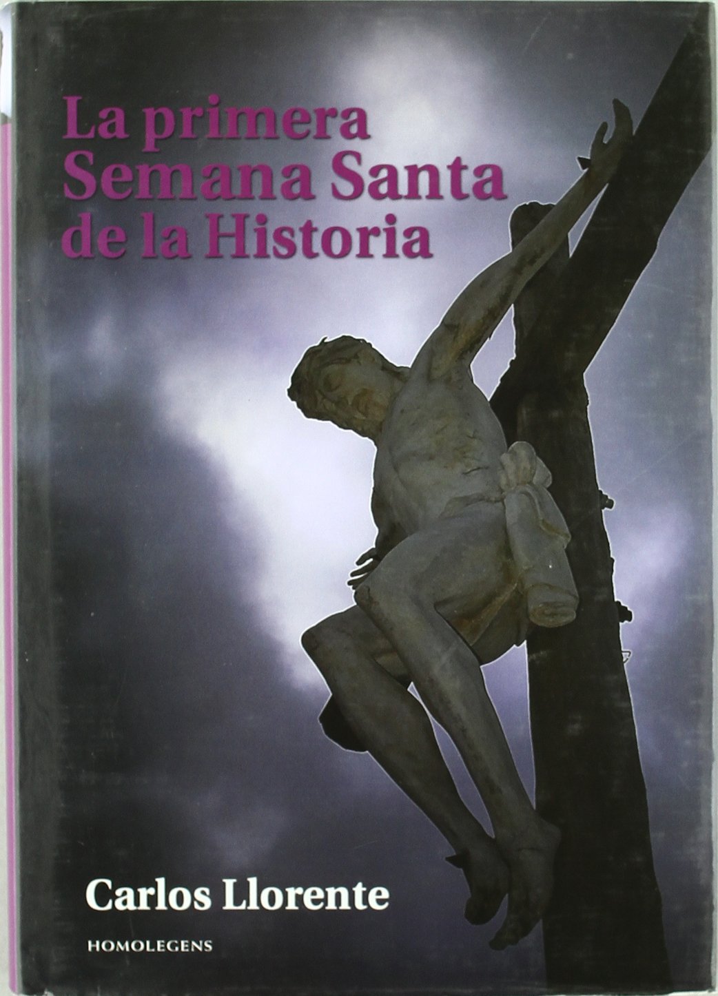 La primera Semana Santa de la historia Learning & Reference