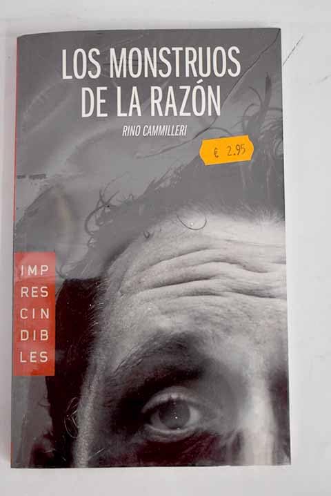 Los monstruos de la razón: viaje por los delirios de utopistas y revolucionarios Cammilleri, Rino Books