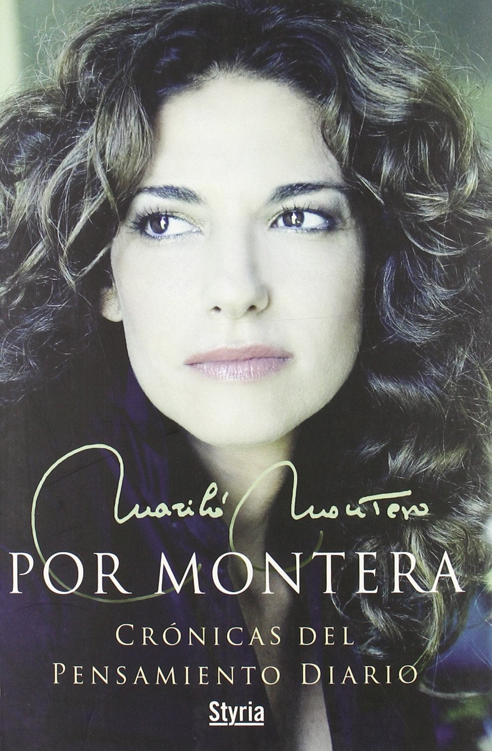 POR MONTERA:CRONICAS DEL PENSAMIENTO DIARIO book