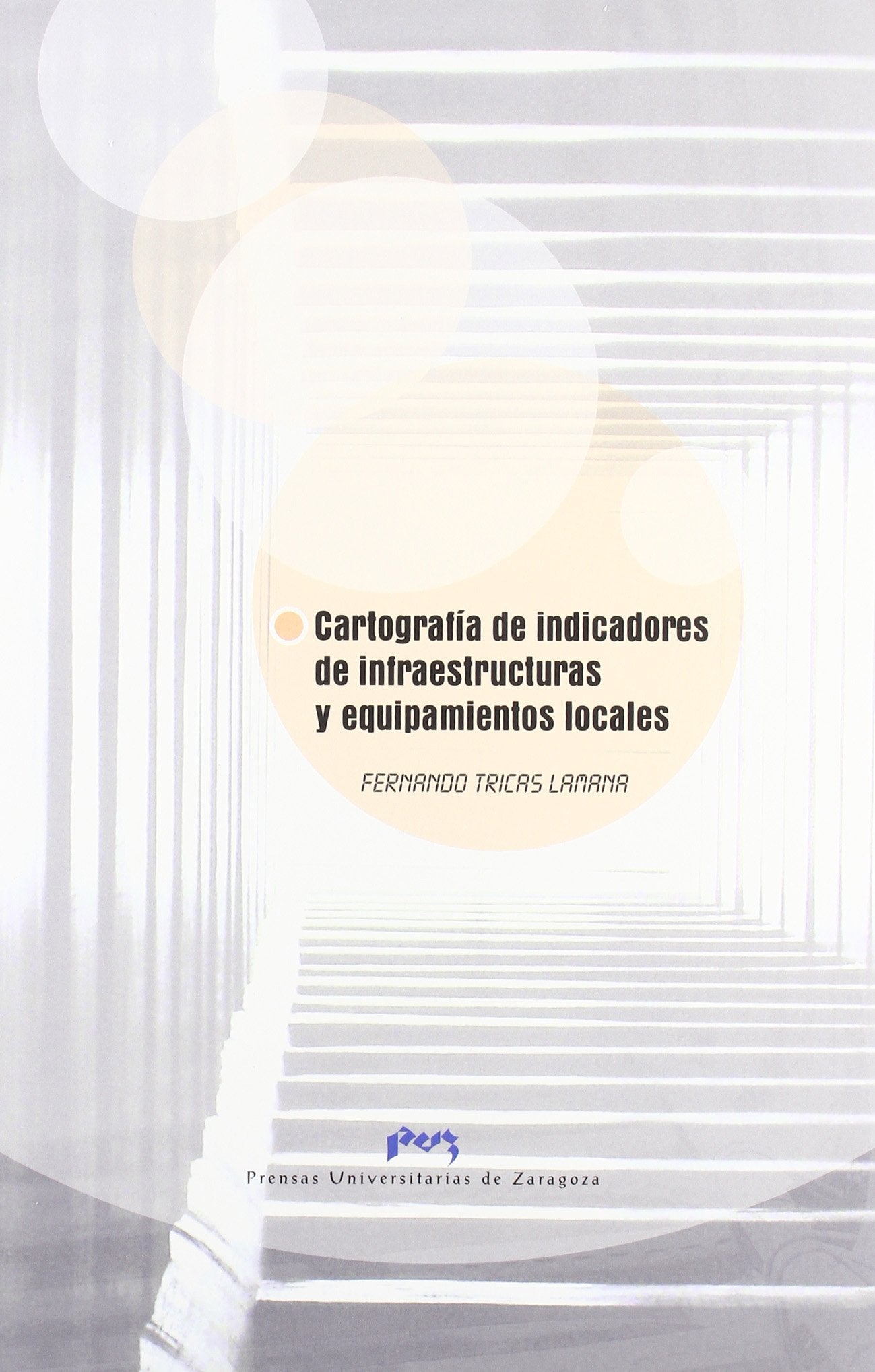 Cartografía de indicadores de infraestructuras y equipamientos locales Learning & Reference