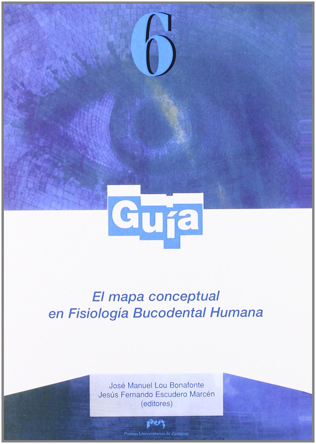 El mapa conceptual en Fisiologia Bucodental Humana (Guías e Informes, Band 6) Books