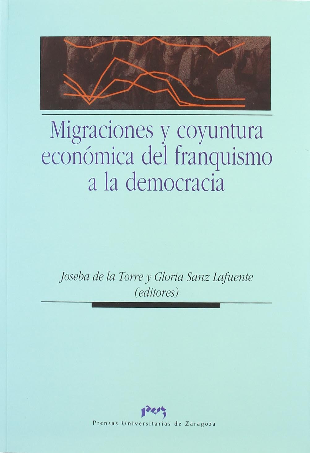 Migraciones y cuyuntura económica del franquismo a la democr Social Sciences
