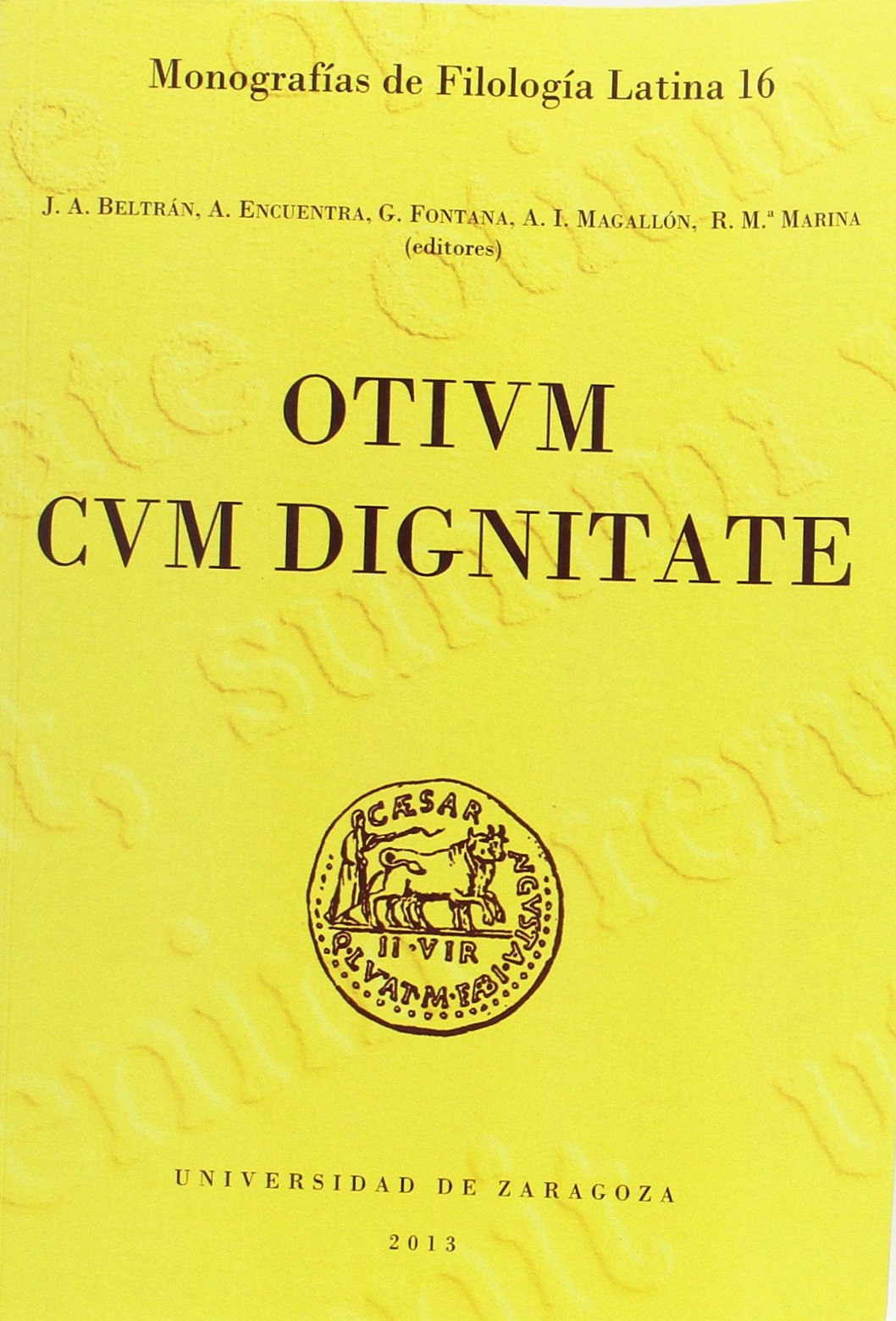 OTIUM CUM DIGNITATE Books