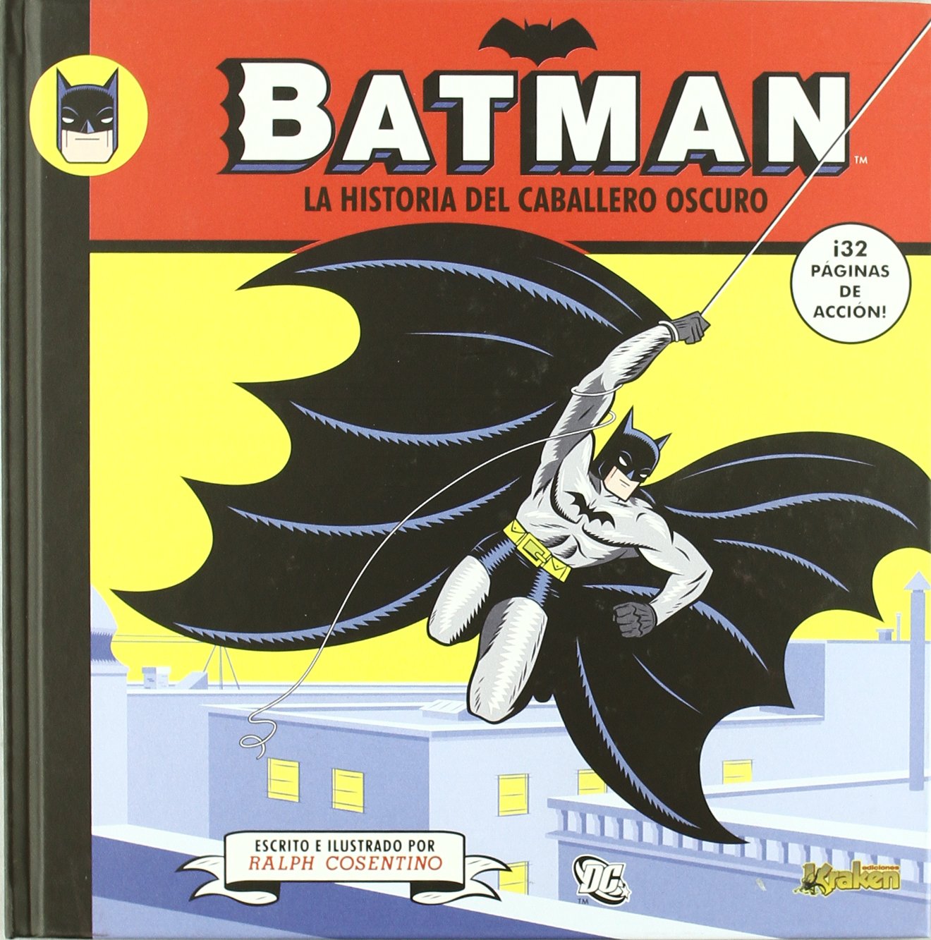 Batman la historia del caballero oscuro / The Story of the Dark Knight book