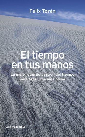 El tiempo en tus manos (TESTIMONIOS Y VIVENCIAS) Books
