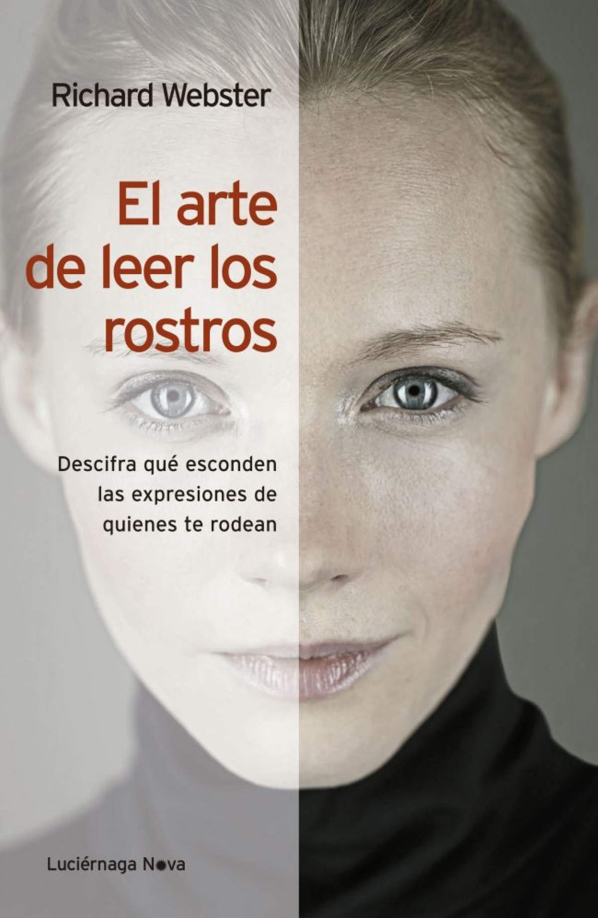 El arte de leer los rostros (PREVENIR Y SANAR) Books