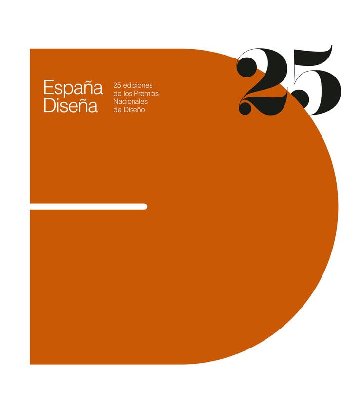 España Diseña. 25 ediciones de los Premios Nacionales de Diseño Film, Art & Culture