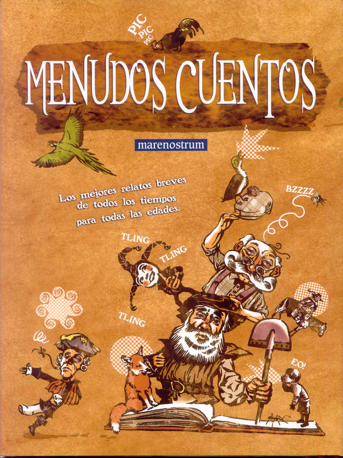 Menudos cuentos : los mejores relatos breves de todos los tiempos para todas las edades Social Sciences