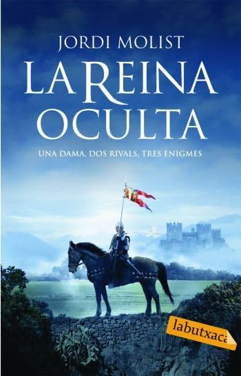 La reina oculta : una dama, dos rivals, tres enigmes Contemporary literature