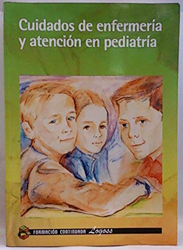 Cuidados De EnfermerÝa Y Atenci¾n En PediatrÝa Books