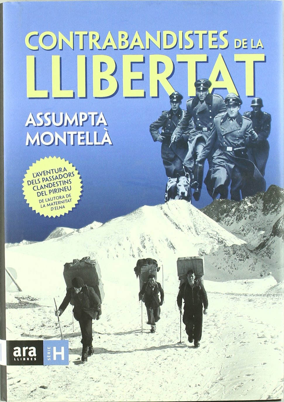 Contrabandistes de la llibertat: La veritable història dels passadors book