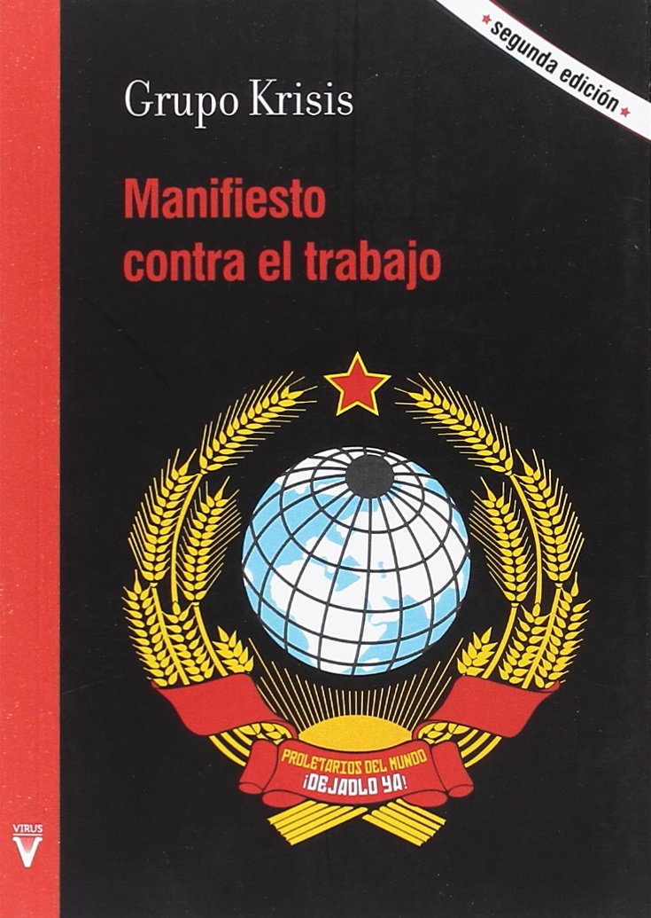 MANIFIESTO CONTRA EL TRABAJO Philosophy