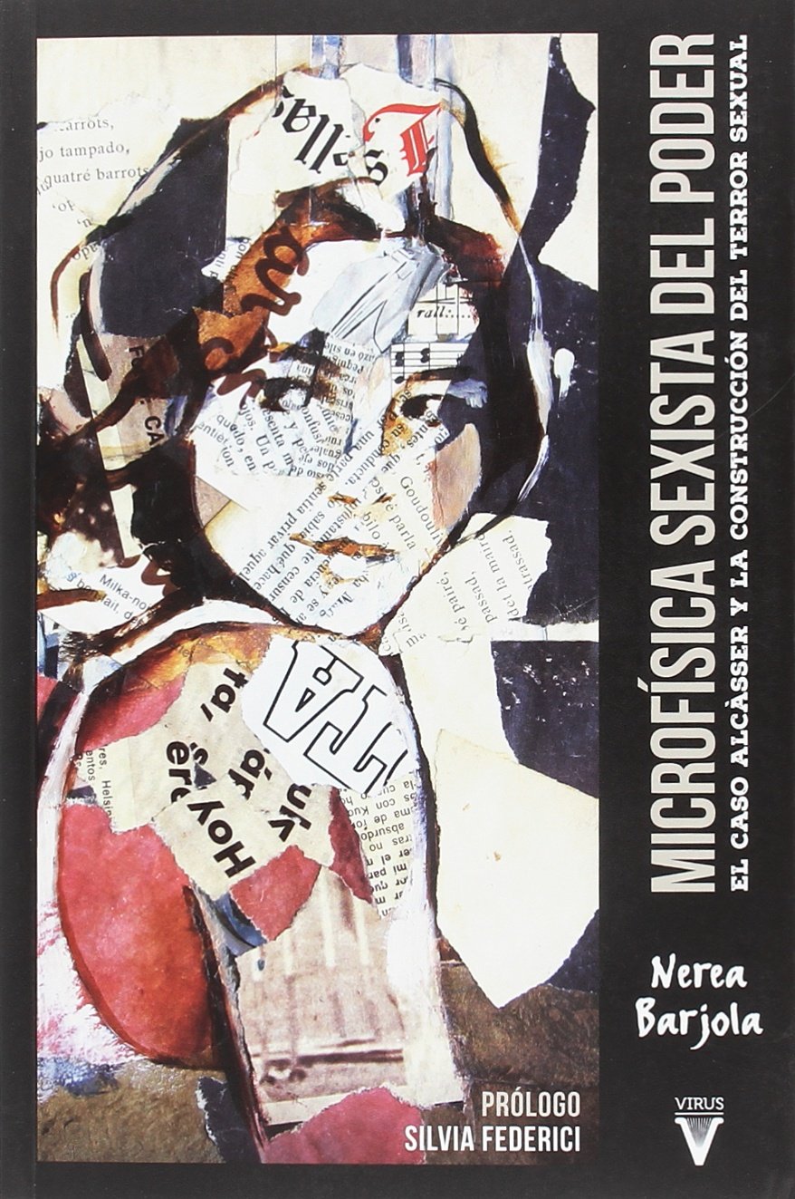 Microfísica sexista del poder : el caso Alcàsser y la construcción del terror sexual Medicine
