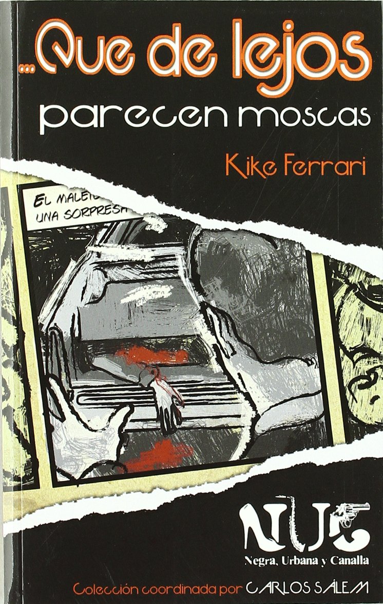 ...Que de lejos parecen moscas book