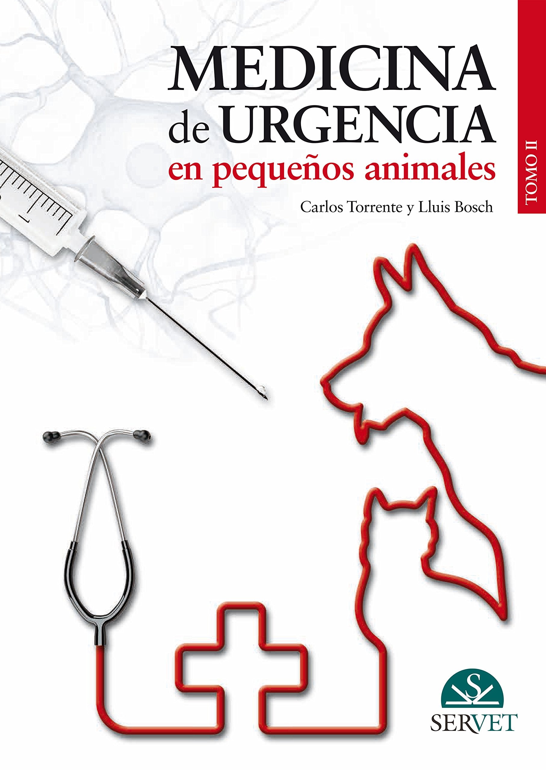 Medicina de Urgencia En Pequeños Animales (Tomo II) book