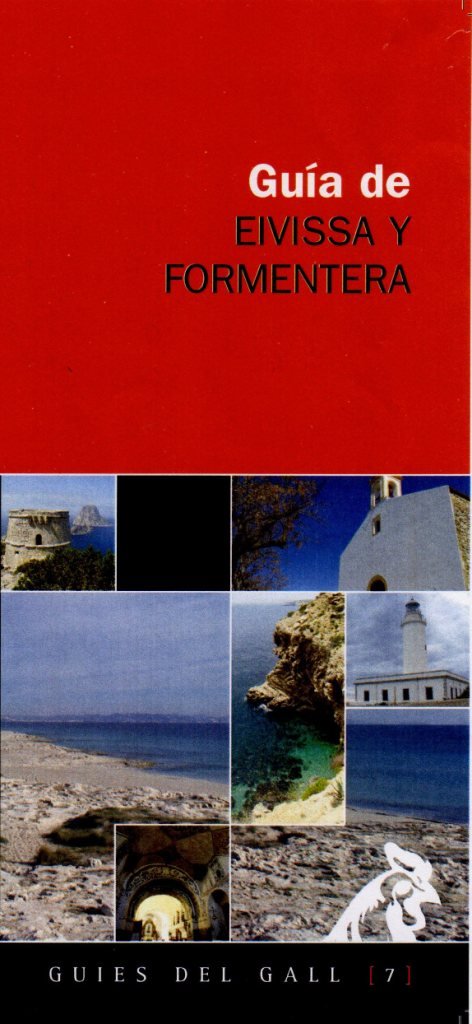 Guia de Eivissa y Formentera (Guies del Gall, Band 7) Leisure, Home & Garden