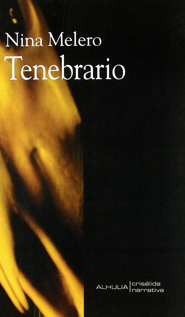 Tenebrario: Doce Pesadillas Y Un Escalofrio/ Twelve Nightmares and a Chill book