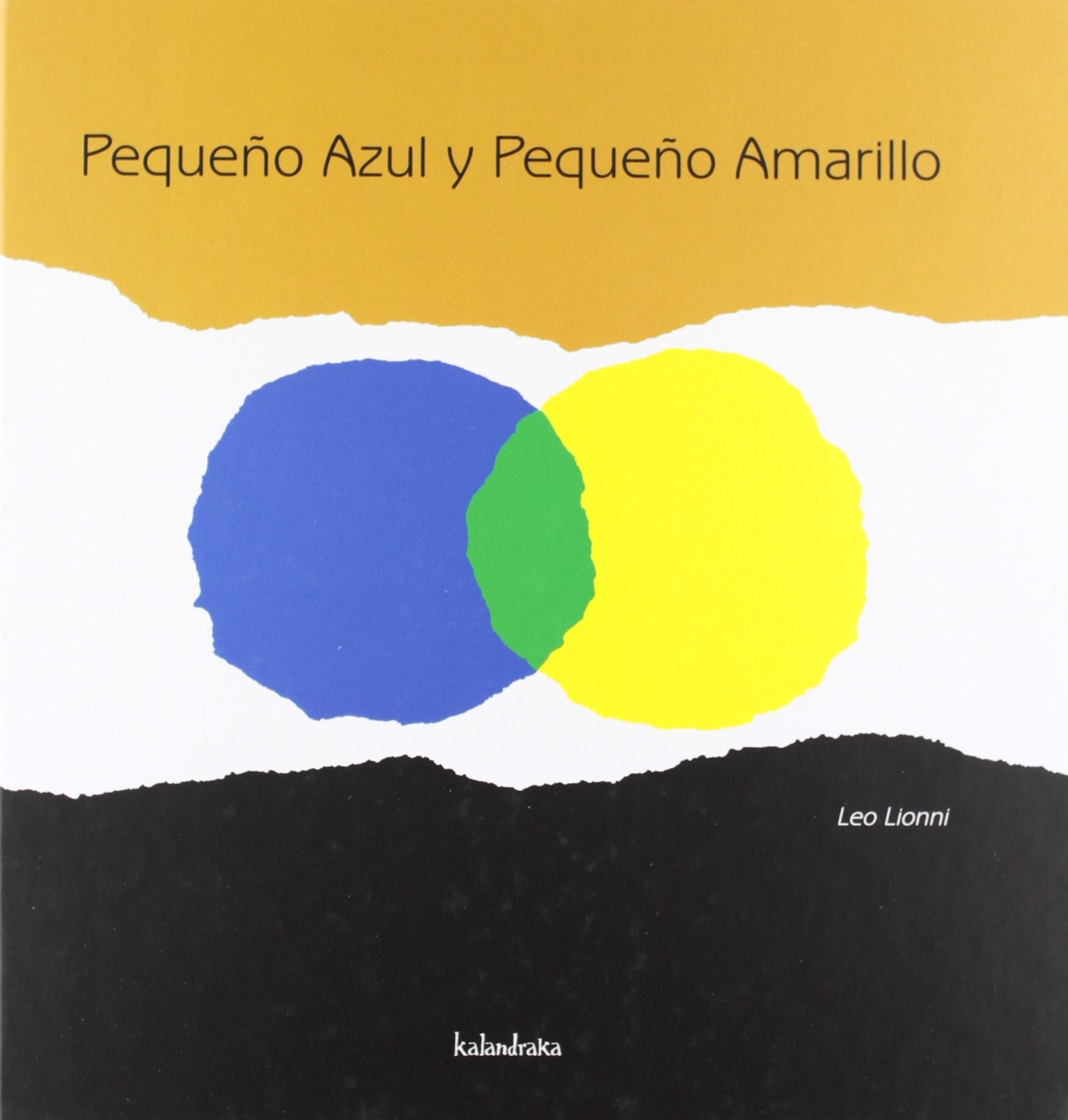Pequeño azul y pequeño amarillo (libros para soñar) Children's books