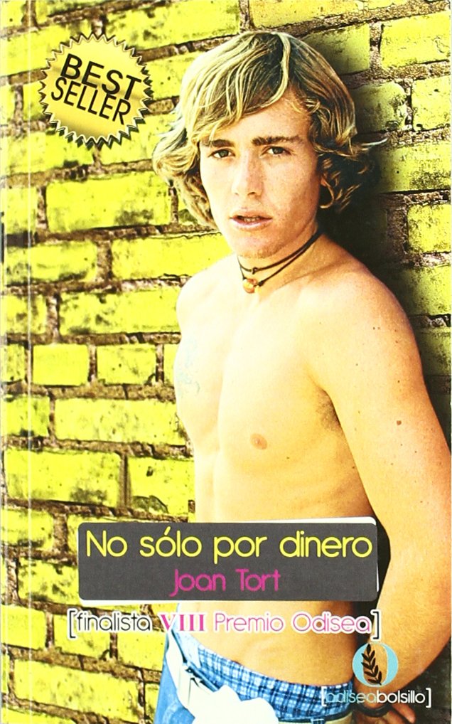 No sólo por dinero () Eroticism