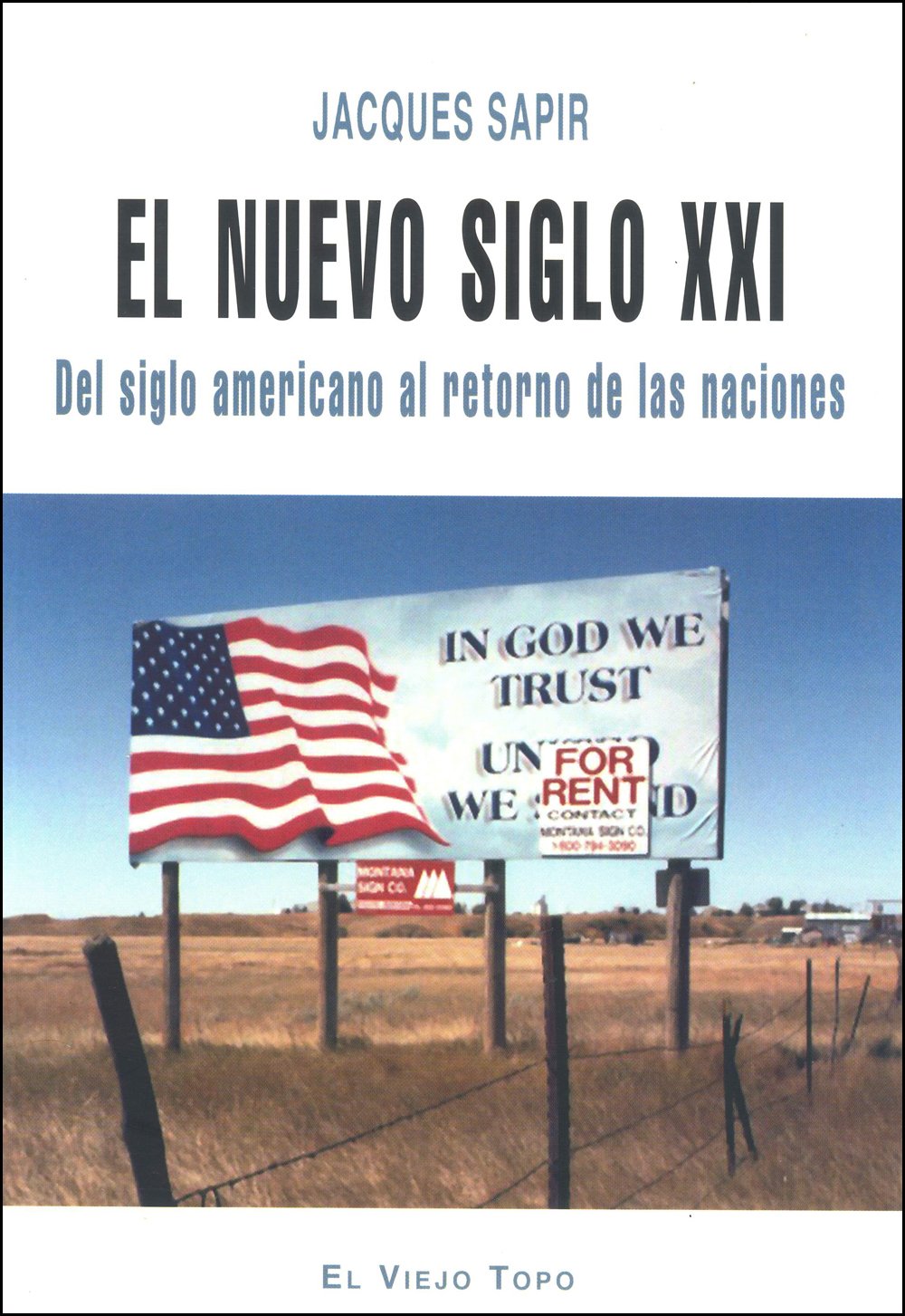 El nuevo siglo XXI: Del siglo americano al retorno de las naciones book