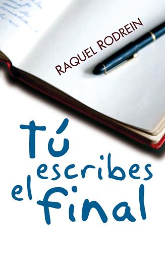 Tú escribes el final / You Write The Ending: IV Premio Terciopelo book
