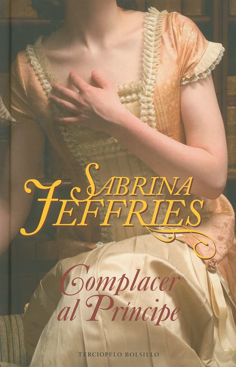 Complacer al principe / To Pleasure a Prince book
