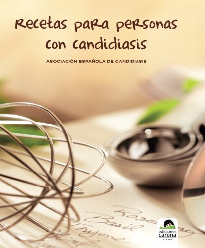 Recetas para personas con candidiasis (Ensayo) Leisure, Home & Garden