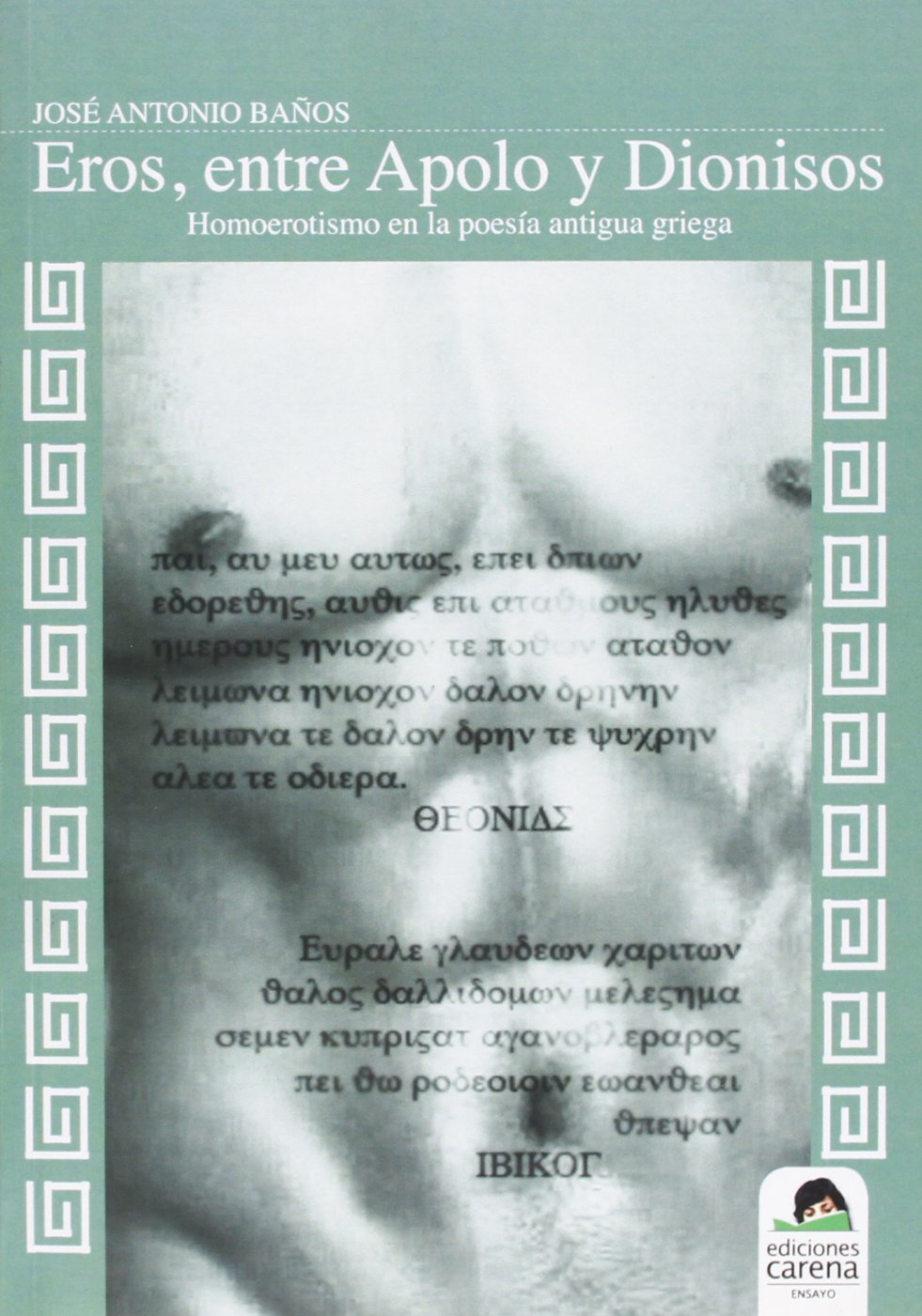 Eros, entre Apolo y Dionisos book