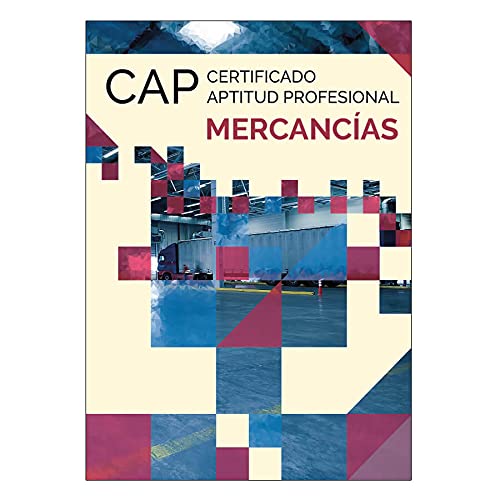 Manual Certificado Aptitud Profesional CAP Específico Mercancías. ROTT 2019 (Reglamento de la Ley de Ordenación de los Transportes Terrestres) Ed. Feb 2020 Books