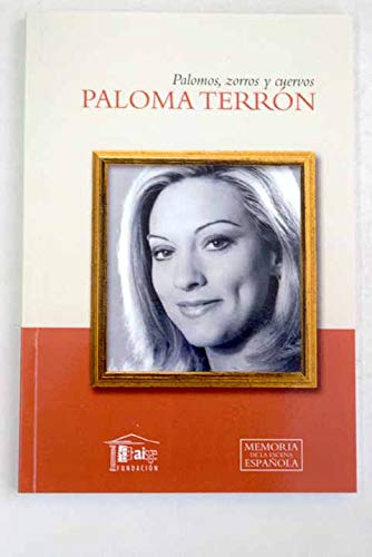 Palomos, zorros y cuervos (Memoria de la Escena española, Band 22) Books