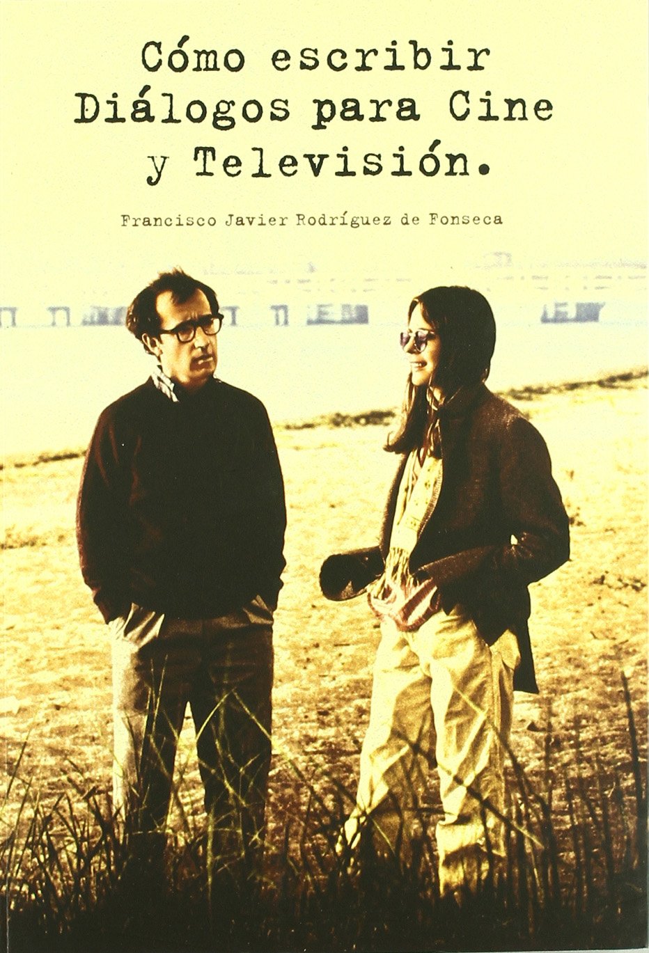 Cómo escribir diálogos para cine y televisión book