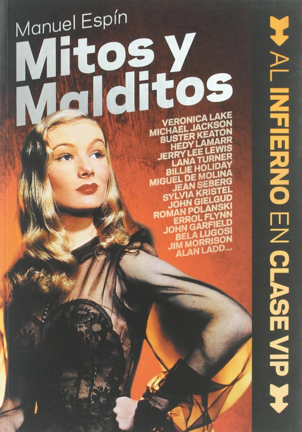 MITOS Y MALDITOS. Al Infierno en Clase VIP Film, Art & Culture