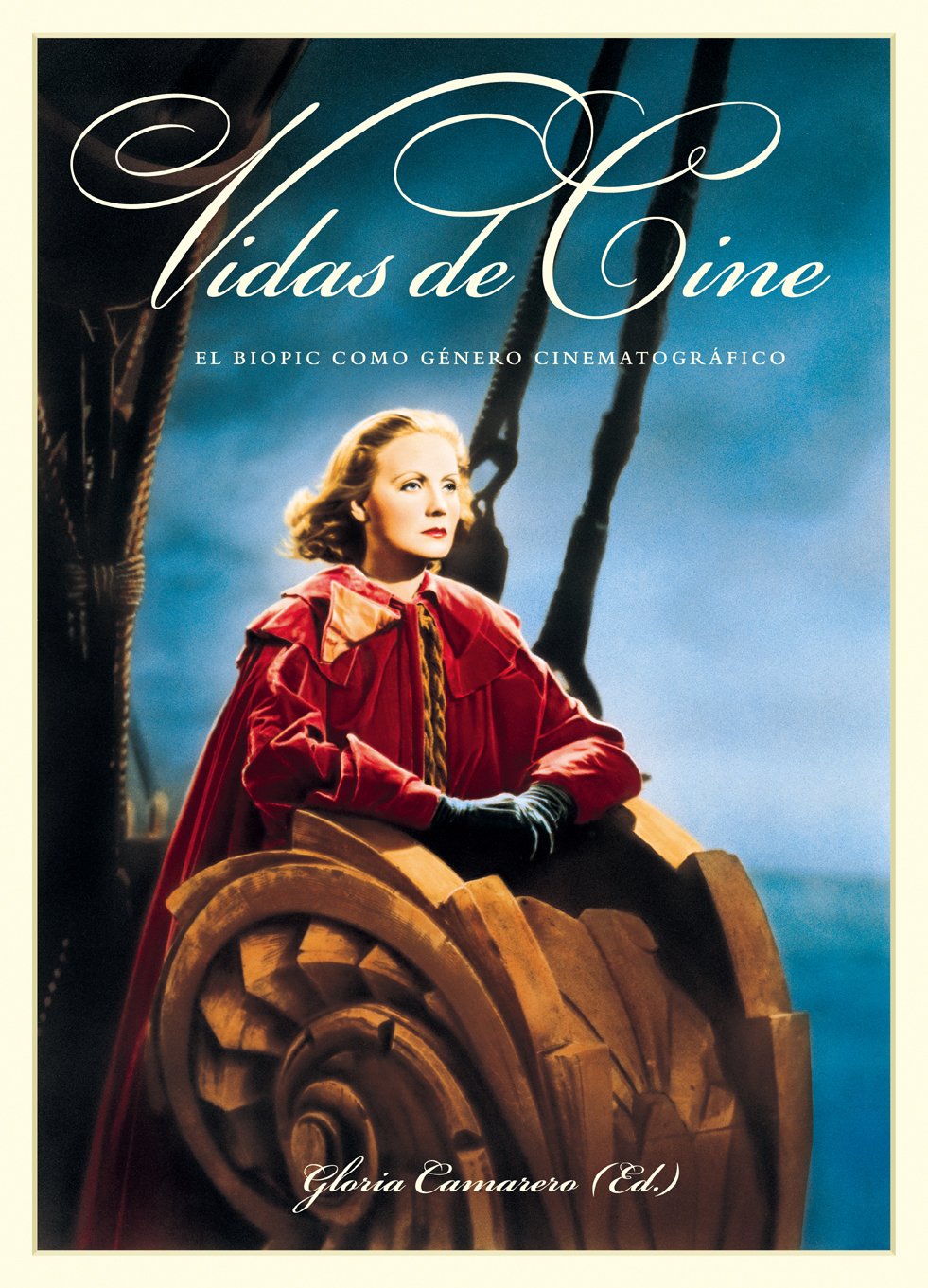 Vidas de cine: El biopic como género cinematográfico book